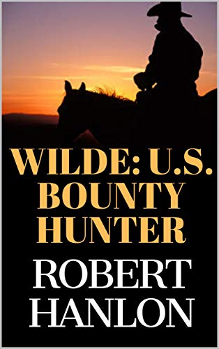 Wilde: United States Bounty Hunter cover