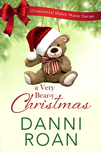 A Very Beary Christmas (By: Danni Roan) cover