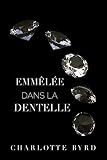 Emmle Dans La Dentelle Emmle Dans La Glace T 3