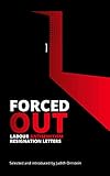 Forced Out Labour Antisemitism Resignation Letters English Edition