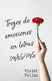 Trozos De Emociones En Letras Cursivas