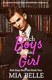 Rich Boys And Their Girl A Reverse Harem High School Bully Romance Rich Boys Poor Girl Book 2 English Edition