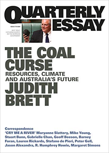 The Coal Curse: Resources, Climate and Australia's Future (By: Judith Brett) cover