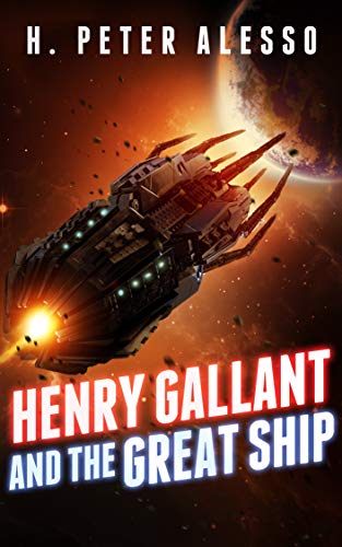 Henry Gallant and the Great Ship book cover