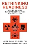 Rethinking Readiness: A Brief Guide to Twenty-First-Century Megadisasters