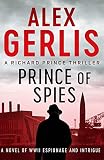 Prince Of Spies The Richard Prince Thrillers Book 1