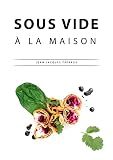 Sous Vide La Cuisine Sous Vide La Maison
