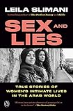 Sex And Lies True Stories Of Womens Intimate Lives In The Arab World