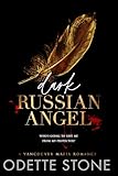 Dark Russian Angel A Vancouver Mafia Romance English Edition
