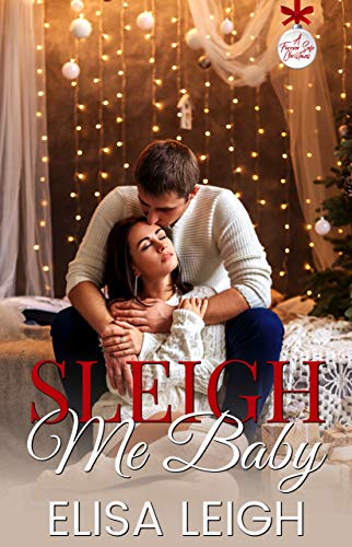 Sleigh Me Baby (By: Elisa Leigh) cover