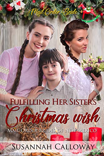 Fulfilling Her Sister's Christmas Wish book cover