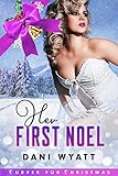 Her First Noel Curves For Christmas Book 4 English Edition