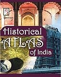 Historical Atlas Of India Optionals English Edition
