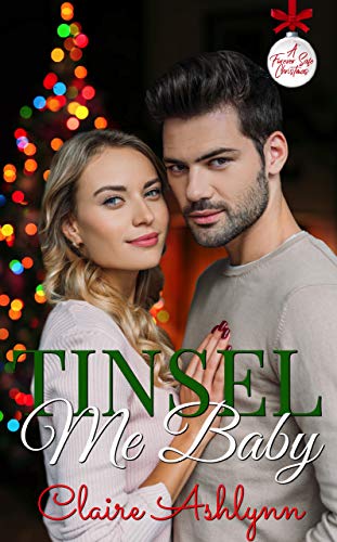 Tinsel Me, Baby! (By: Claire Ashlynn) cover