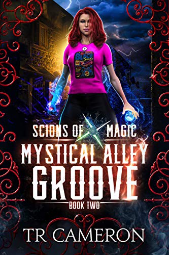 Mystical Alley Groove (By: Michael Anderle,T.R. Cameron,Martha Carr) cover