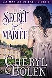 Le Secret De La Marie Les Maries De Bath T 3