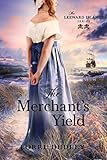 The Merchants Yield The Leeward Island Series Book 2
