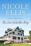 The Inn At Willa Bay A Willa Bay Novel