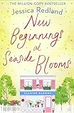 New Beginnings At Seaside Blooms The Perfect Uplifting Pageturner For 2020 Welcome To Whitsborough Bay Book 2
