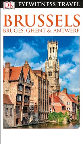 Top 10 Brussels, Bruges, Antwerp & Ghent (By: D.K. Eyewitness,Anthony Mason) cover