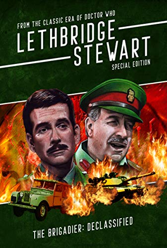 The Brigadier: Declassified (By: Simon A. Forward) cover