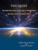 The Quest To Pass On Our Religious Tradition To The Next Generation English Edition