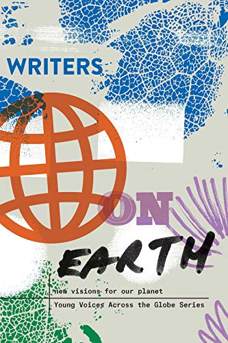 Writers on Earth: New Visions for Our Planet cover