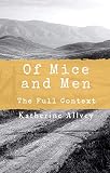 Of Mice And Men The Full Context English Edition