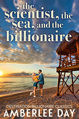 The Scientist, the Sea, and the Billionaire book cover