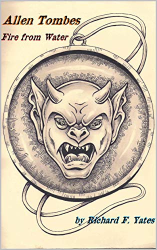 Allen Tombes - Fire from Water book cover