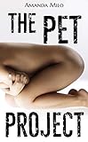 The Pet Project A Darkish Scifi Novella English Edition