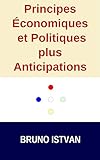 Principes Conomiques Et Politiques Plus Anticipations