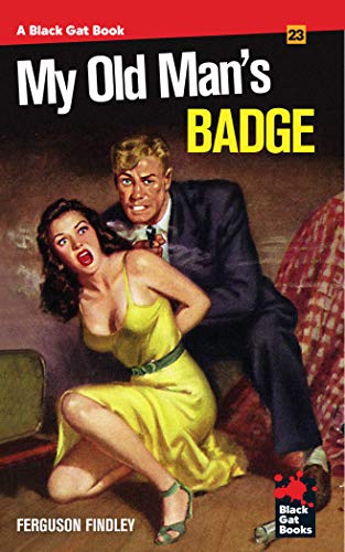 My Old Man's Badge (By: Ferguson Findley) cover
