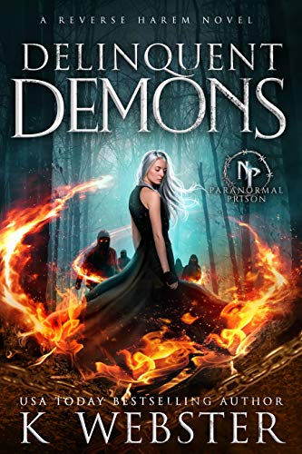 Delinquent Demons (By: K. Webster) cover