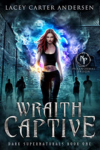 Wraith Captive (By: Lacey Carter Andersen) cover