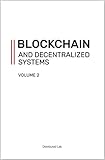 Blockchain And Decentralized Systems Volume 2 In Three Volumes English Edition