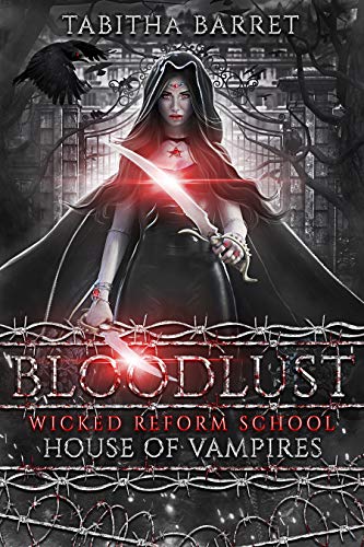 Bloodlust (By: Tabitha Barret) cover