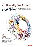 Culturally Proficient Coaching Supporting Educators To Create Equitable Schools
