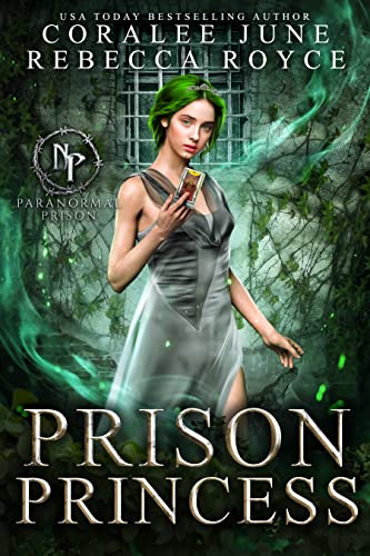 Prison Princess (By: Rebecca Royce,Coralee June) cover