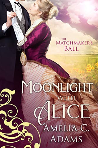 Moonlight with Alice (By: Amelia C. Adams) cover