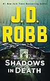 Shadows In Death An Eve Dallas Novel