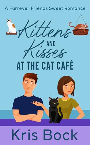 Kittens and Kisses at the Cat Café book cover