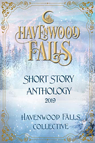Havenwood Falls Short Story Anthology 2019 book cover