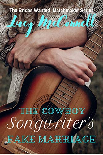 The Cowboy Songwriter's Fake Marriage cover