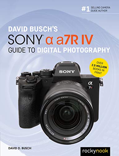 Sony Alpha a7R IV Guide to Digital Photography book cover