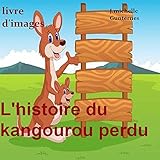 Lhistoire Du Kangourou Perduhistoire Pour Les Enfantslivre Dimages