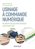 Usinage Commande Numrique Du Dessin 3d La Pice Physique Avec Fusion 360 Hors Collection