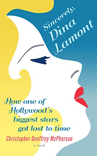 Sincerely, Dina Lamont book cover