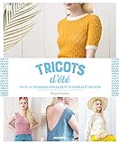 Tricots Dt Toute La Technique Explique Et 15 Modles Tricoter Atelier Maille