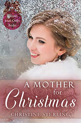 A Mother for Christmas (By: Christine Sterling) cover